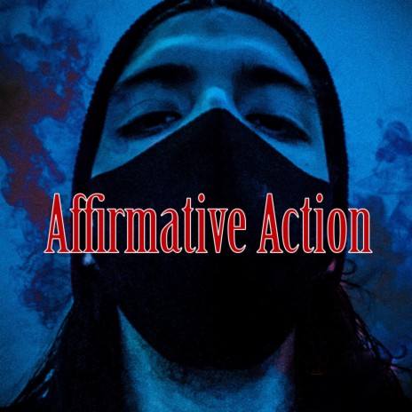 Affirmative Action | Boomplay Music