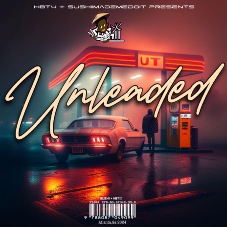 UNLEADED! | Boomplay Music