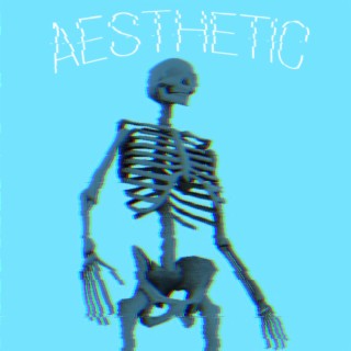 AESTHETIC