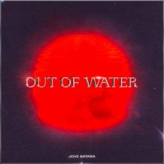 Out of Water