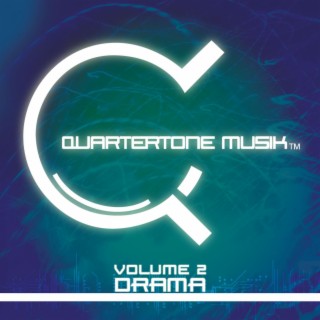 Quartertone Musik Vol. 2 - Drama