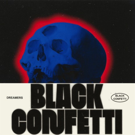 Black Confetti | Boomplay Music