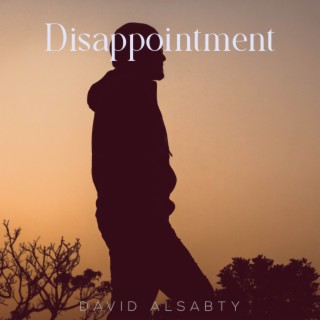 Disappointment