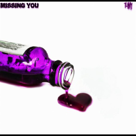 Missing You | Boomplay Music