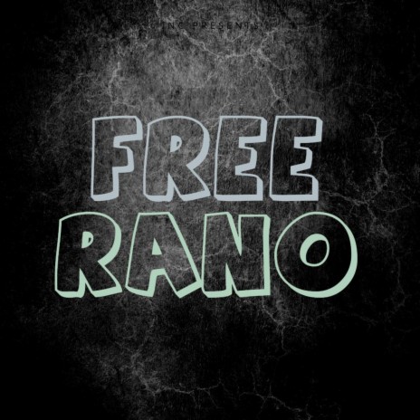 Free Rano | Boomplay Music