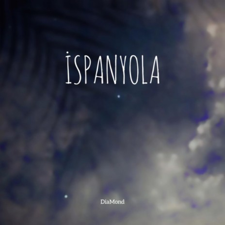 İSPANYOLA | Boomplay Music