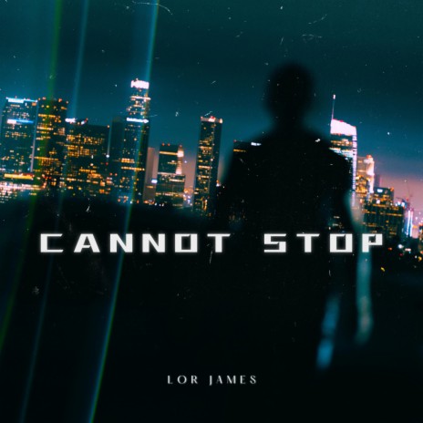 CANNOT STOP | Boomplay Music