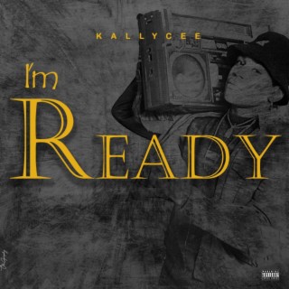 I'm Ready lyrics | Boomplay Music