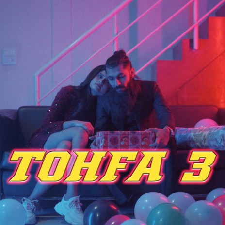 Tohfa 3 | Boomplay Music