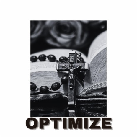 OPTIMIZE | Boomplay Music
