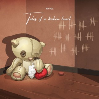 Tales of a Broken Heart