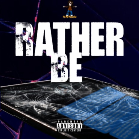 Rather Be ft. Chalie Woodz & Breana Marin | Boomplay Music