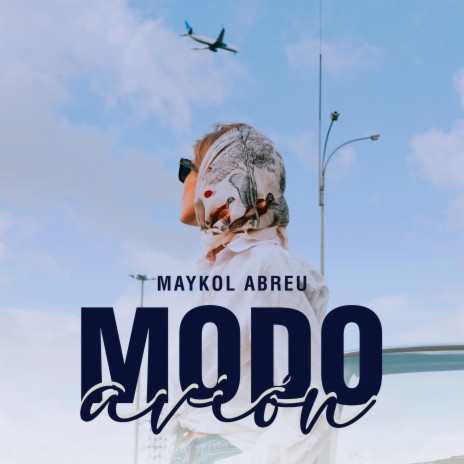 Modo Avión | Boomplay Music