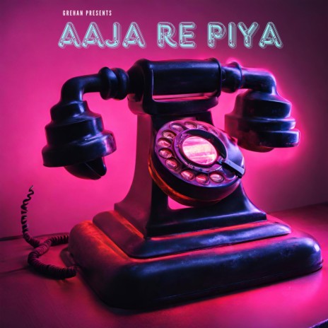Aaja Re Piya Grehan Band | Boomplay Music