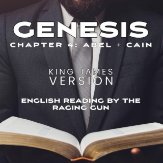 Genesis Chapter Four Cain + Abel