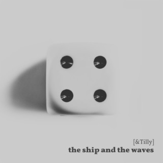 The Ship and the Waves