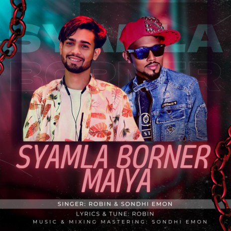 Syamla Borner Maiya ft. Robin | Boomplay Music