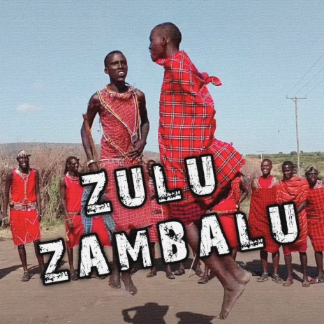 Zulu Zambalu | Boomplay Music