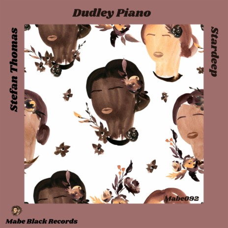 Dudley Piano ft. Stardeep | Boomplay Music