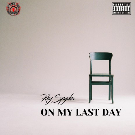 On My Last Day | Boomplay Music