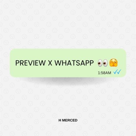 Preview x Whatsapp | Boomplay Music