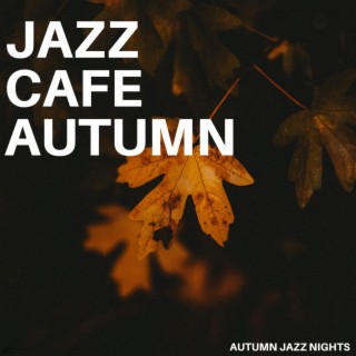 Autumn Jazz Nights