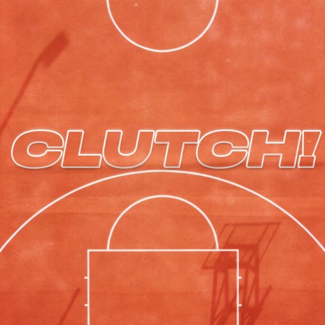 Clutch! ft. DubzCo | Boomplay Music