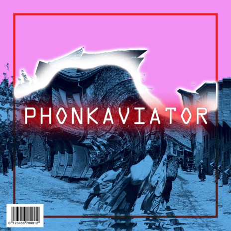 PHONKAVIATOR | Boomplay Music
