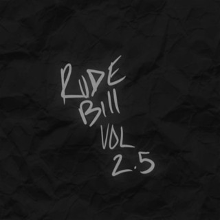 Rude Bill Vol. 2.5