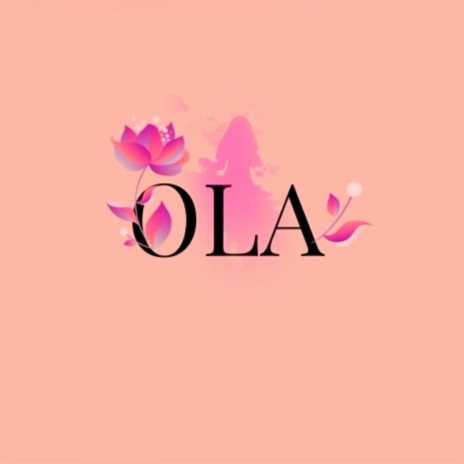 Ola | Boomplay Music