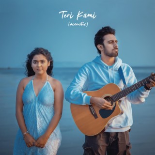 Teri Kami (Acoustic) ft. Trishita Recs lyrics | Boomplay Music