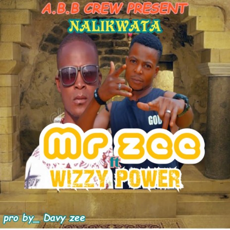 NALIKWATA ft. Wizzy Power | Boomplay Music