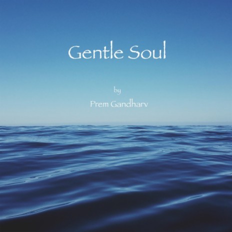 Gentle Soul