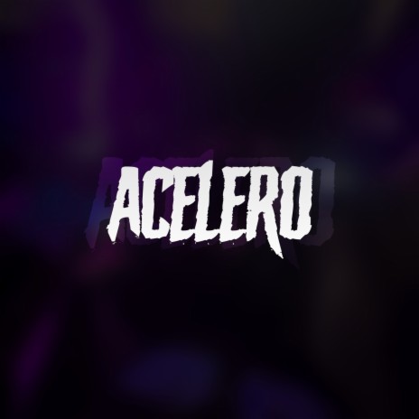 Acelero | Boomplay Music