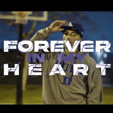 Forever In My Heart | Boomplay Music