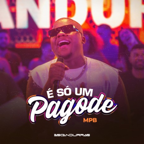 É Só um Pagode (Mpb) | Boomplay Music