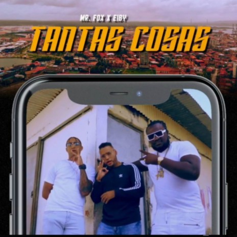 Tantas Cosas ft. Eiby | Boomplay Music