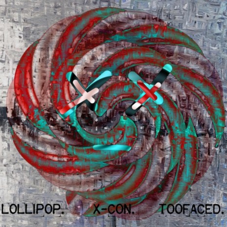 Lollipop (feat. TooFaced)