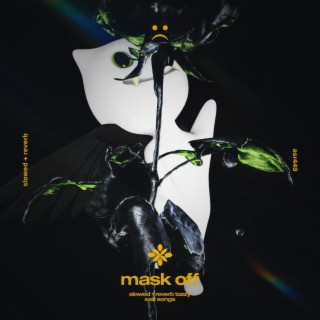 mask off - slowed + reverb