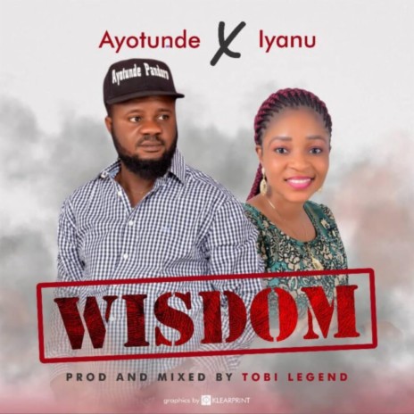WISDOM ft. IYANU | Boomplay Music