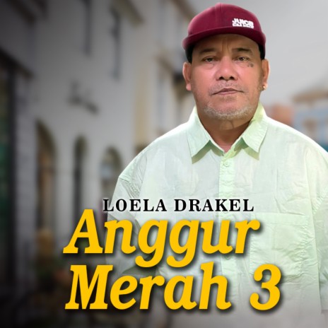 ANGGUR MERAH 3 | Boomplay Music