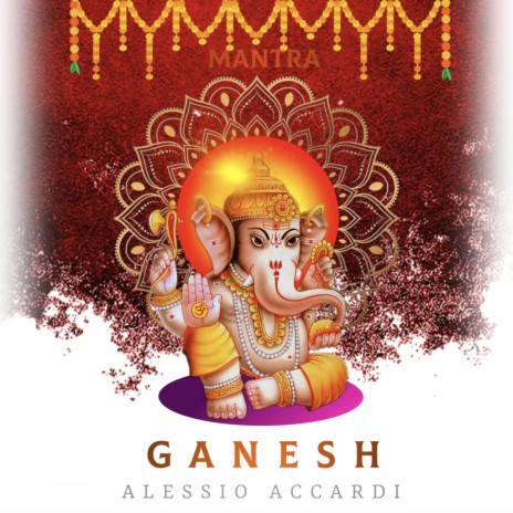 Mantra Sri Ganesh ॐ गंग गणपतये नमो नमः Om Gan Ganapataye Namo Namah | Boomplay Music