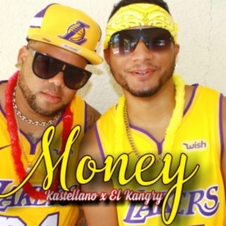 Money (Reggaetón Version) ft. El Kangry Rd lyrics | Boomplay Music