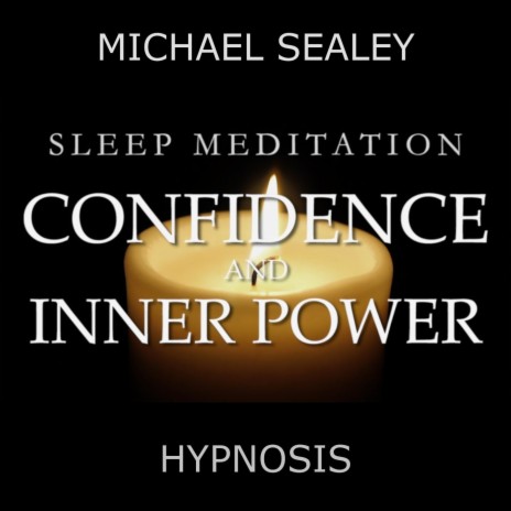 Sleep Meditation: Confidence and Inner Power (feat. Christopher Lloyd Clarke) | Boomplay Music