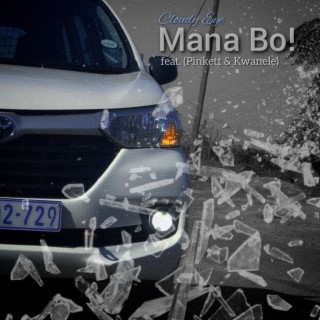 Mana Bo! (feat. Pinkett & Kwanele)