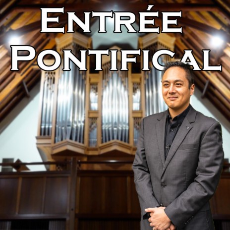 Entrée Pontifical Op. 104, No. 1 | Boomplay Music