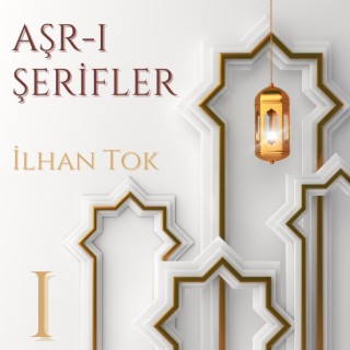 Aşr-ı Şerifler I