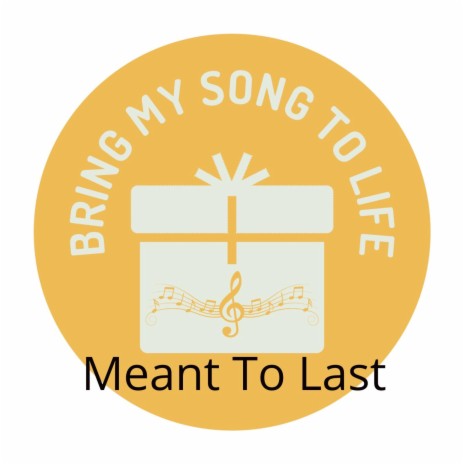 Meant To Last | Boomplay Music