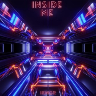 INSIDE ME