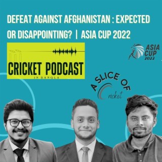 Defeat against Afghanistan: Expected or Disappointing? | Asia Cup 2022